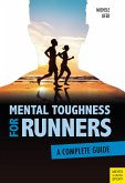 Mental Toughness for Runners (eBook, PDF)