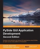 PySide GUI Application Development - Second Edition (eBook, PDF)