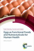 Eggs as Functional Foods and Nutraceuticals for Human Health (eBook, ePUB)