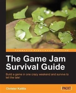 Game Jam Survival Guide (eBook, PDF) - Kaitila, Christer