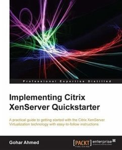 Implementing Citrix XenServer Quickstarter (eBook, PDF) - Ahmed, Gohar