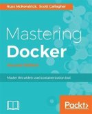 Mastering Docker - Second Edition (eBook, PDF)