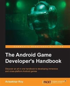 Android Game Developer's Handbook (eBook, PDF) - Roy, Avisekhar