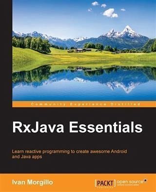 RxJava Essentials (eBook, PDF) RxJava Essentials (eBook, PDF)