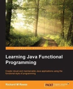 Learning Java Functional Programming (eBook, PDF) - Reese, Richard M