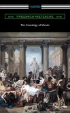 The Genealogy of Morals (Translated by Horace B. Samuel with an Introduction by Willard Huntington Wright) (eBook, ePUB)