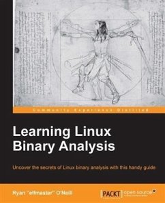 Learning Linux Binary Analysis (eBook, PDF) - O'Neill, Ryan "Elfmaster"