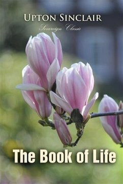 Book of Life (eBook, PDF) - Sinclair, Upton