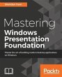 Mastering Windows Presentation... - Bild 1