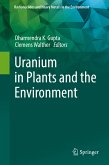 Uranium in Plants and the Environment (eBook, PDF)