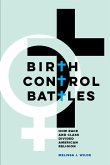 Birth Control Battles (eBook, ePUB)