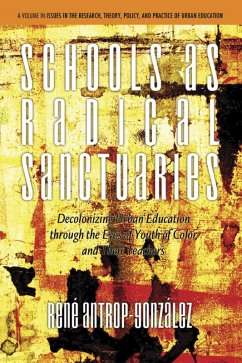 Schools as Radical Sanctuaries (eBook, ePUB)