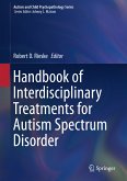 Handbook of Interdisciplinary Treatments for Autism Spectrum Disorder (eBook, PDF)