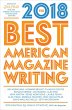 The Best American Magazine Writing 2018... - Bild 1