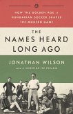 The Names Heard Long Ago (eBook, ePUB)