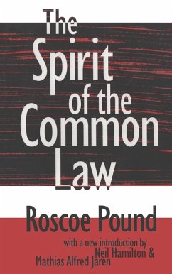The Spirit of the Common Law (eBook, PDF) - Pound, Roscoe