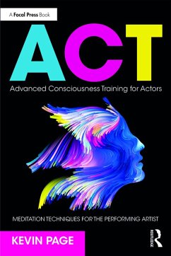 Advanced Consciousness Training for Actors (eBook, PDF) - Page, Kevin
