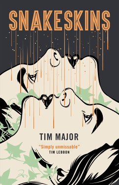 Snakeskins (eBook, ePUB) - Major, Tim