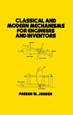 Classical and Modern Mechanisms for Engineers and Inventors (eBook, PDF) - Jensen, Preben W.
