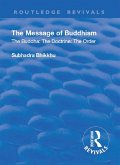 Revival: The Message of Buddhism (1926) (eBook, ePUB) Revival: The Message of Buddhism (1926) (eBook, ePUB)
