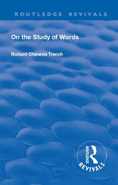 Revival: On the Study of Words (1904) (eBook, ePUB) - Trench, Richard Chenevix