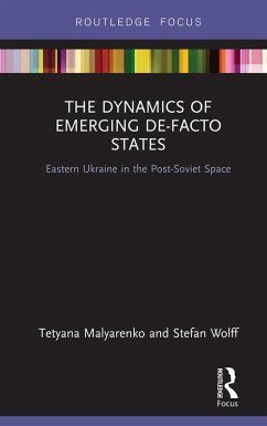 Cover The Dynamics of Emerging De-Facto States (eBook, ePUB)