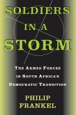 Soldiers In A Storm (eBook, ePUB) Soldiers In A Storm (eBook, ePUB)