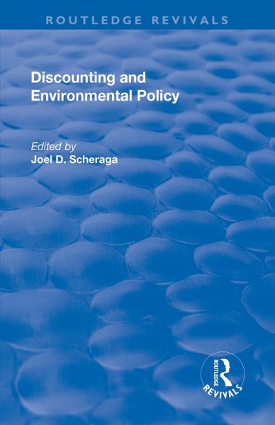 Discounting and Environmental Policy (eBook, PDF)
