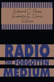 Radio - The Forgotten Medium (eBook, ePUB)