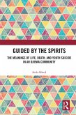 Guided by the Spirits (eBook, ePUB)