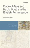 Pocket Maps and Public Poetry in the English Renaissance (eBook, ePUB)