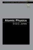 Atomic Physics (eBook, ePUB) Atomic Physics (eBook, ePUB)
