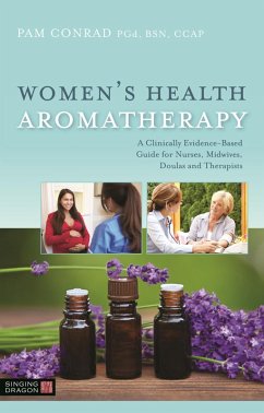 Women's Health Aromatherapy (eBook, ePUB) - Conrad, Pam