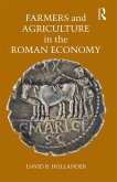 Farmers and Agriculture in the Roman Economy (eBook, ePUB)