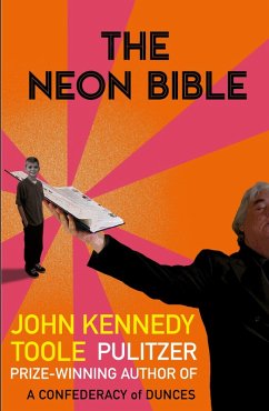 The Neon Bible (eBook, ePUB) - Toole, John Kennedy