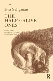 The Half-Alive Ones (eBook, ePUB) The Half-Alive Ones (eBook, ePUB)