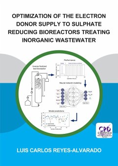 Cover Optimization of the Electron Donor Supply to Sulphate Reducing Bioreactors Treating Inorganic Wastewater (eBook, PDF)