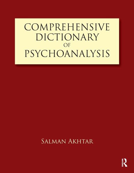 Comprehensive Dictionary of Psychoanalysis (eBook, PDF) Comprehensive Dictionary of Psychoanalysis (eBook, PDF)