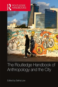 Cover The Routledge Handbook of Anthropology and the City (eBook, PDF)