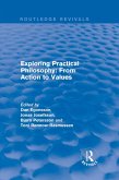 Exploring Practical Philosophy: From Action to Values (eBook, ePUB)