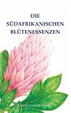 Die Südafrikanischen Blütenessenzen (eBook, ePUB)