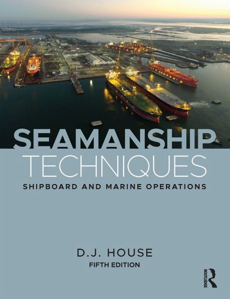 Seamanship Techniques (eBook, PDF) Seamanship Techniques (eBook, PDF)