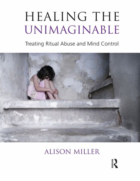 Healing the Unimaginable (eBook, ePUB) Healing the Unimaginable (eBook, ePUB)
