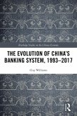 The Evolution of China's Banking System, 1993-2017 (eBook, PDF)