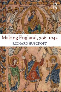 Making England, 796-1042 (eBook, ePUB) - Huscroft, Richard