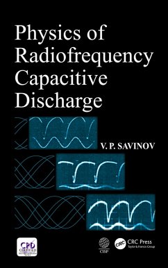 Physics of Radiofrequency Capacitive Discharge (eBook, ePUB) - Savinov, V. P.