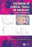 Textbook of Clinical Trials in Oncology (eBook, ePUB)