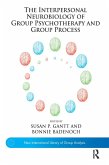 The Interpersonal Neurobiology of Group Psychotherapy and Group Process (eBook, ePUB)