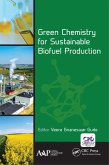 Green Chemistry for Sustainable Biofuel Production (eBook, ePUB)