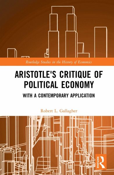 Aristotle's Critique of Political Economy (eBook, PDF) Aristotle's Critique of Political Economy (eBook, PDF)